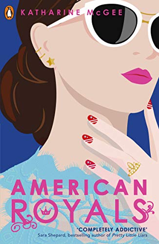 American Royals: Katharine McGee (American royals, 1)