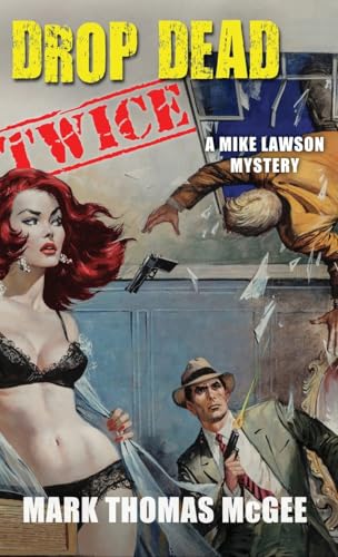 Drop Dead Twice - A Mike Lawson Mystery