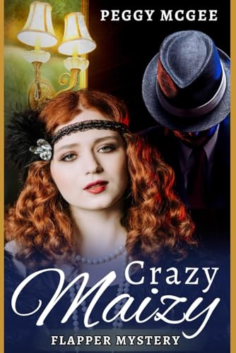 Crazy Maizy: Flapper Mystery von Independently published