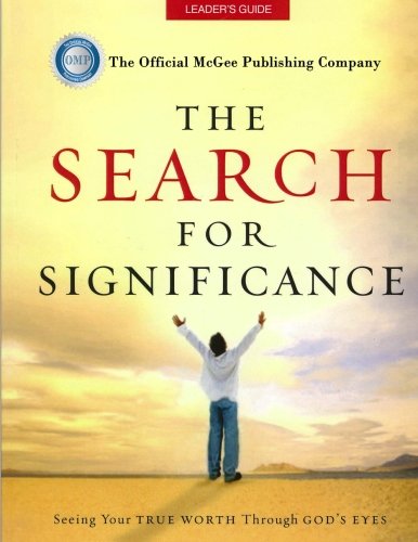 The Search For Significance Leader's Guide von CreateSpace Independent Publishing Platform
