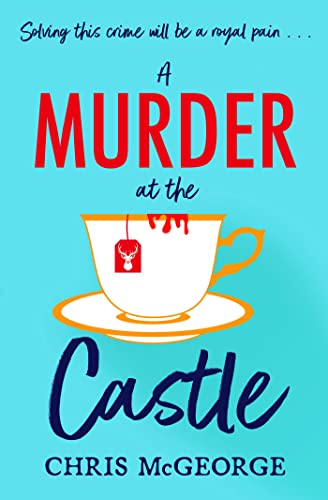 A Murder at the Castle: A gripping and cosy murder mystery for fans of The Windsor Knot and Knives Out von Orion