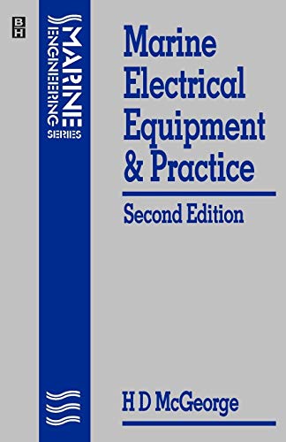 Marine Electrical Equipment and Practice (Marine Engineering Series) von Butterworth-Heinemann