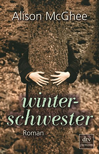 winterschwester: Roman (dtv premium)