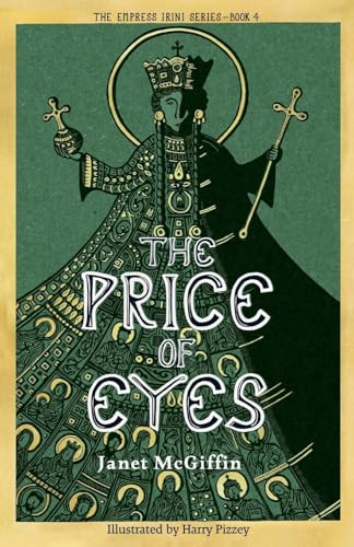 The Price of Eyes (The Empress Irini) von Scotland Street Press