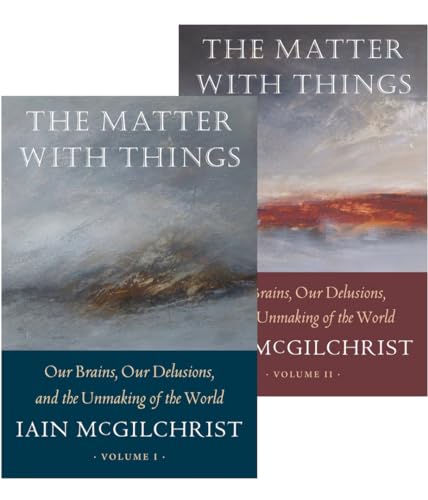 The The Matter With Things: Our Brains, Our Delusions, and the Unmaking of the World The The Matter With Things: Our Brains, Our Delusions, and the Unmaking of the World