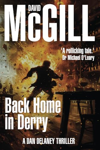 Back Home in Derry (The Dan Delaney Thrillers, Band 7) von Silver Owl Press