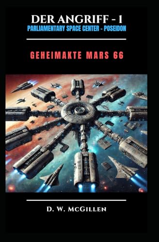 Der Angriff - 1: Geheimakte Mars Der Angriff - 1: Geheimakte Mars von Independently published