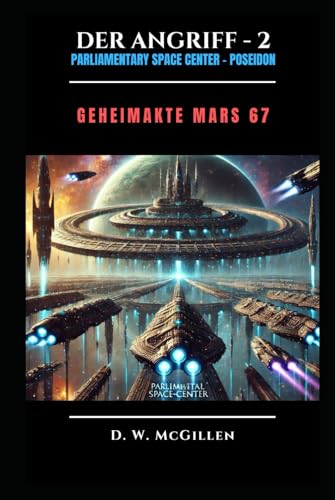 Der Angriff - 2: Geheimakte Mars Der Angriff - 2: Geheimakte Mars von Independently published
