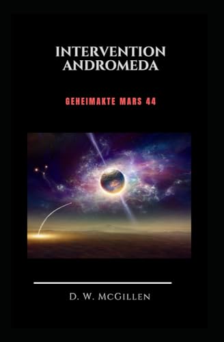 Intervention Andromeda: Geheimakte Mars 44