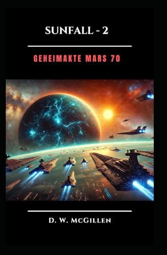Sunfall - 2: Geheimakte Mars von Independently published
