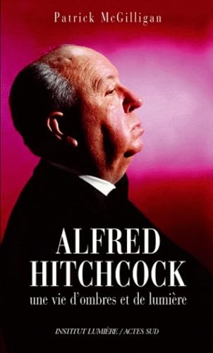 Alfred Hitchcock: Une vie d'ombres et de lumière