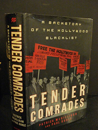 Tender Comrades: A Backstory of the Hollywood Blacklist
