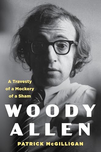 Woody Allen: A Travesty of a Mockery of a Sham von Harper