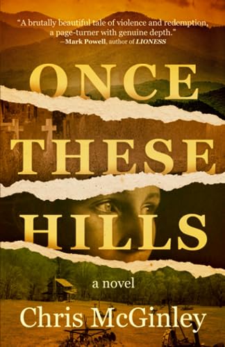Once These Hills von Shotgun Honey Books