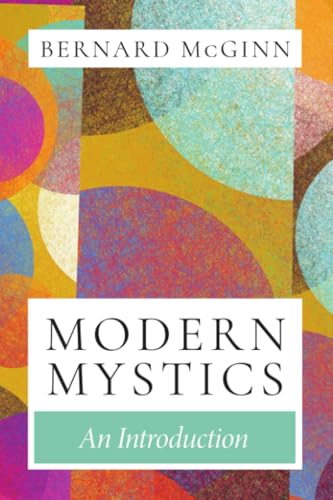 Modern Mystics: An Introduction von Crossroad Publishing