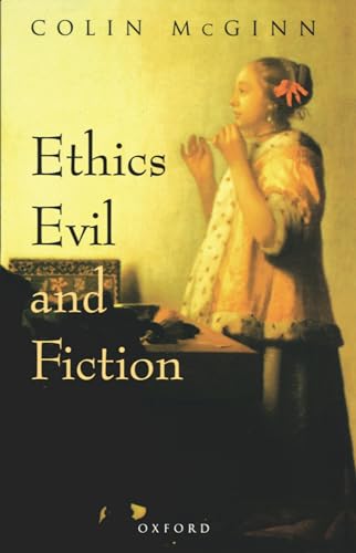 Ethics, Evil, and Fiction von Oxford University Press