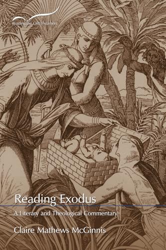 Reading Exodus: A Literary and Theological Commentary (Reading the Old Testament) von Smyth & Helwys Publishing, Incorporated