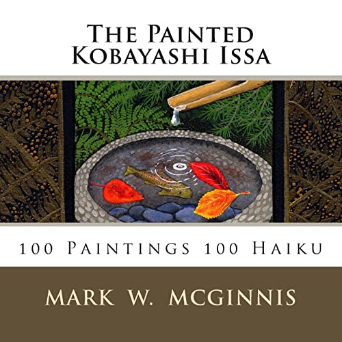 The Painted Kobayashi Issa von CREATESPACE