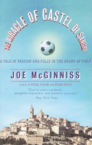 The Miracle of Castel di Sangro: A Tale of Passion and Folly in the Heart of Italy von Broadway Books