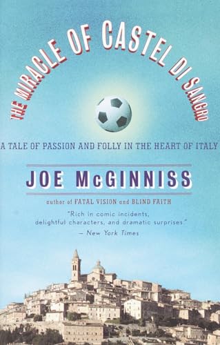The Miracle of Castel di Sangro: A Tale of Passion and Folly in the Heart of Italy von Broadway Books