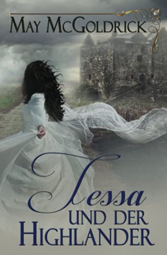 Tessa und der Highlander: Die Macphearson-Schottland-Saga von Independently published