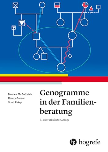 Genogramme in der Familienberatung von HOGREFE (VORM. VERLAG HANS HUBER )