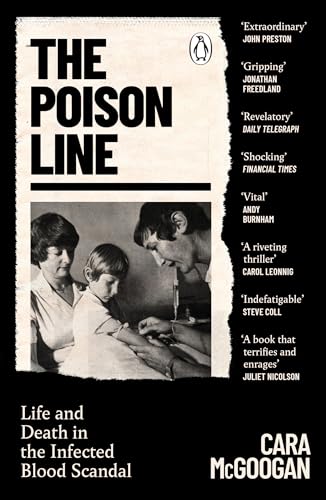 The Poison Line: Life and Death in the Infected Blood Scandal von Penguin