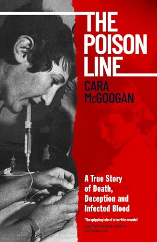 The Poison Line: Life and Death in the Infected Blood Scandal