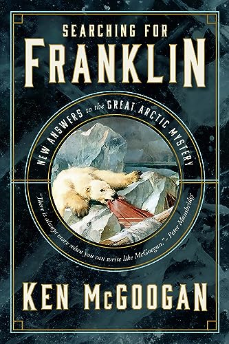 Searching for Franklin: New Answers to the Great Arctic Mystery von Douglas & McIntyre