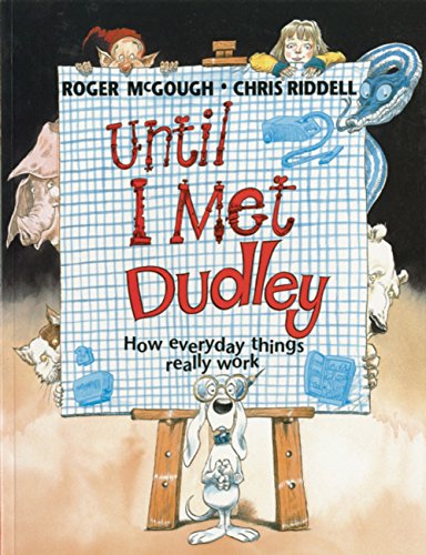Until I Met Dudley: How everyday things really work von Frances Lincoln Children's Books