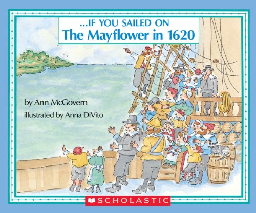If You Sailed on the Mayflower in 1620 von Scholastic