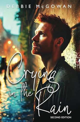 Crying in the Rain (Hiding Behind The Couch Character and Festive Episodes) von Beaten Track Publishing