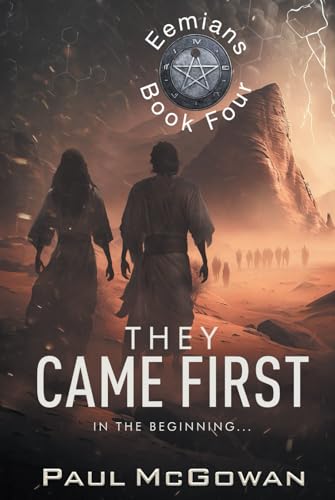 They Came First: In the beginning... (Eemians, Band 4)