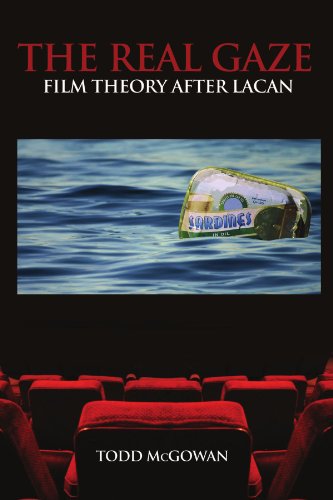 The Real Gaze: Film Theory After Lacan (S U N Y Series in Psychoanalysis and Culture)