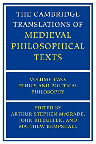 The Cambridge Translations of Medieval Philosophical Texts: Volume 2, Ethics and Political Philosophy von Cambridge University Press