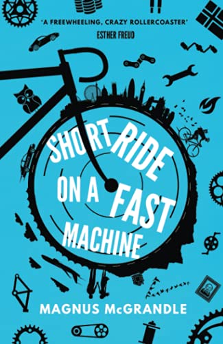 Short Ride on a Fast Machine von Sandstone Press