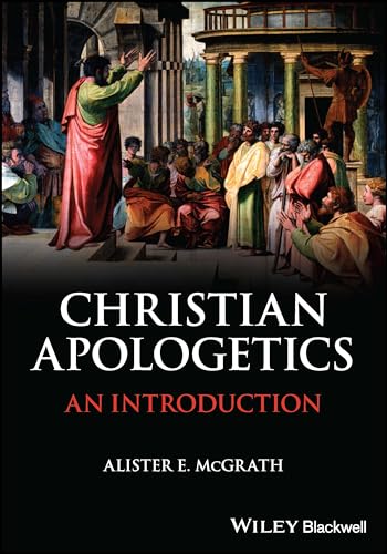 Christian Apologetics: An Introduction von Wiley-Blackwell