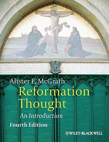 Reformation Thought: An Introduction von Wiley-Blackwell