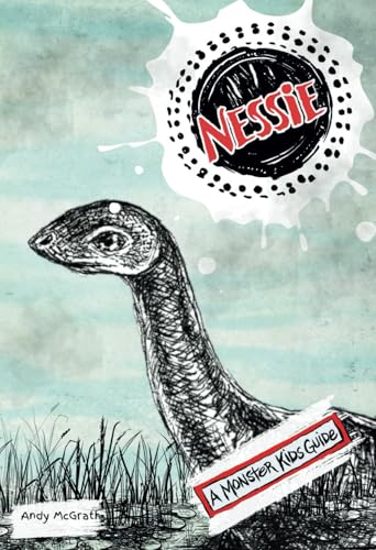 NESSIE: A MONSTER KIDS GUIDE von Sunken Nautilus