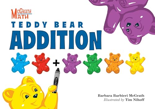 Teddy Bear Addition (McGrath Math, Band 5) von Charlesbridge
