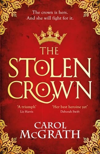 The Stolen Crown: The brilliant historical novel of an Empress fighting for her destiny von Headline Accent