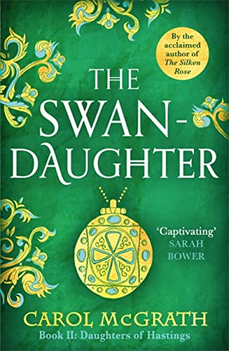 The Swan-Daughter: The Daughters of Hastings Trilogy von Headline Accent