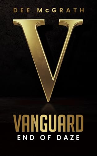 Vanguard: End of Daze von Use my own Imprint