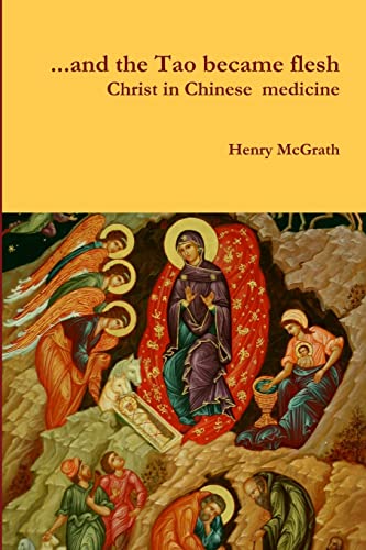 "... and the Tao became flesh"