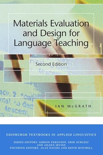 Materials Evaluation and Design for Language Teaching (Edinburgh Textbooks in Applied Linguistics)