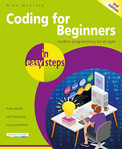 Coding for Beginners: Modern Programming for All Ages (In Easy Steps) von In Easy Steps Limited