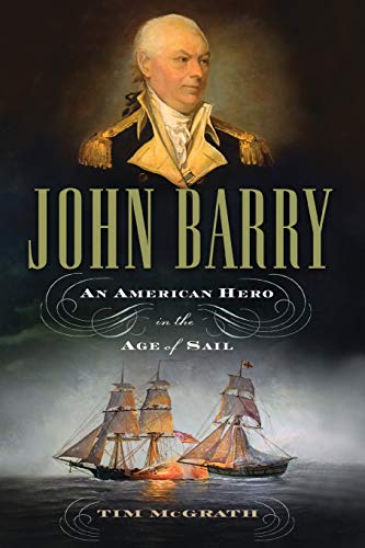 John Barry: An American Hero in the Age of Sail von Brand: Westholme Publishing