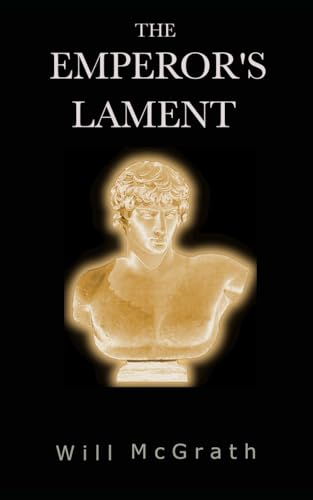 The Emperor's Lament