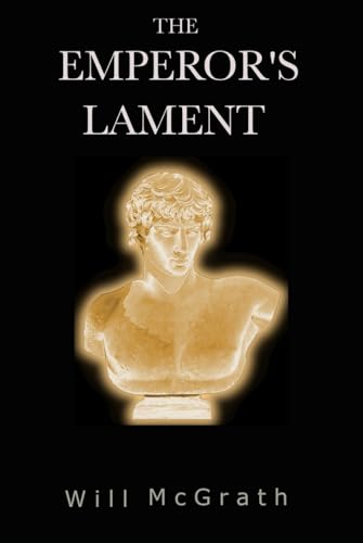 The Emperor's Lament