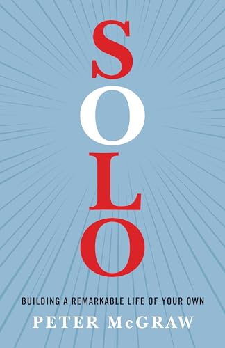 Solo: Building a Remarkable Life of Your Own von Diversion Books
